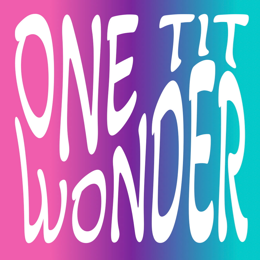 One Tit Wonder sticker