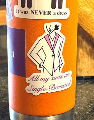 All my suits are single breasted vinyl sticker